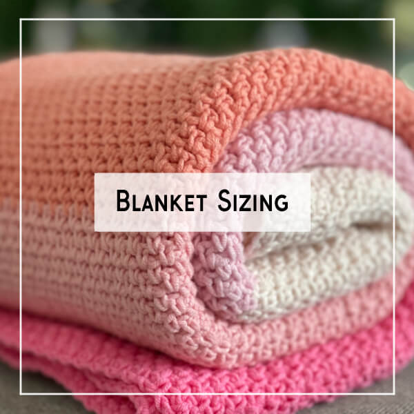 crochet-blanket-size-guide