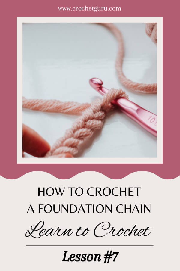 how-to-crochet-a-foundation-chain-pinterest