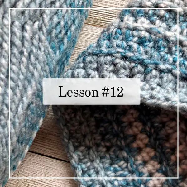 learn-how-to-crochet-lesson-12