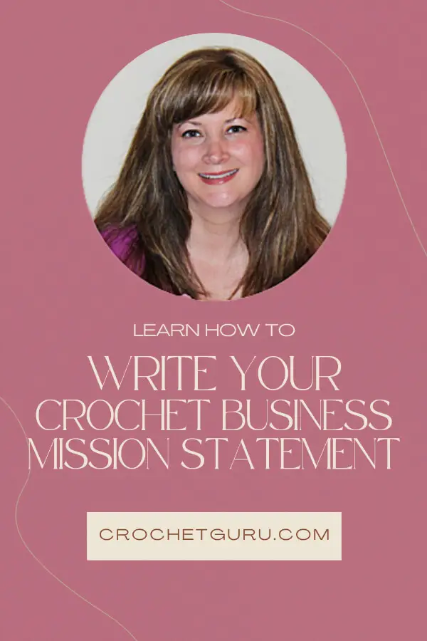 learn-how-to-write-your-crochet-business-mission-statement